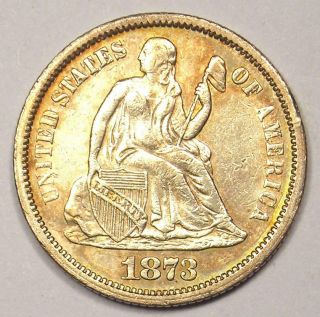 1873 Arrows Seated Liberty Dime 10c - Sharp Au / Unc Details - Rare Date