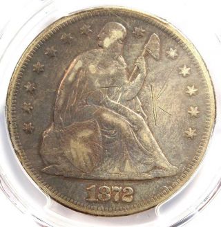 1872 Seated Liberty Silver Dollar $1 - Pcgs Fine Details - Rare Certified Coin