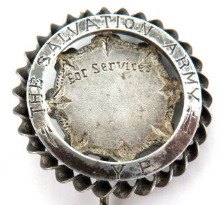 . Late 1800s / Early 1900s Salvation Army “for Services " Sterling Silver Pin.