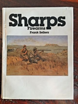 Sharps Firearms Book By Frank Sellers