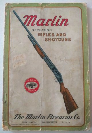 Marlin Gun Catalong 1913,  Issue,  Very Scarce