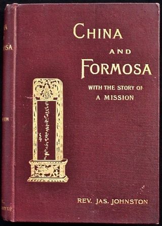 Rare 1897 China Missionary Life In Swatow,  Amoy,  Formosa & Singapore In C19th.
