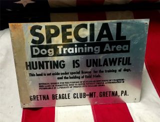 Vintage Gretna Beagle Club Dog Training Area Metal Sign Posted Mount Gretna,  Pa.