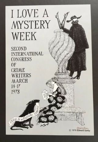 Edward Gorey I Love A Mystery Week 1978 Poster Illus.  & Signed By Gorey - Rare