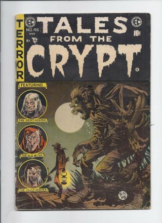 Tales From The Crypt 46 - Vg,  To Vg/fn - Rare Last Ish - $279 B.  I.  N.  Obo