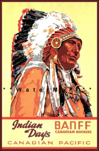 Banff 1926 Indian Days Canadian Pacific Vintage Poster Print Retro Travel Art