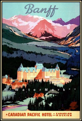 Canada 1939 Banff Canadian Pacific Hotel Vintage Poster Print Canadian Rockies