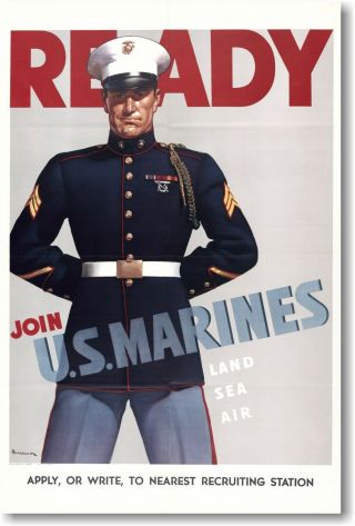 Ready - Join The Marines - Land Sea Air - Vintage Wwii Art Print Poster