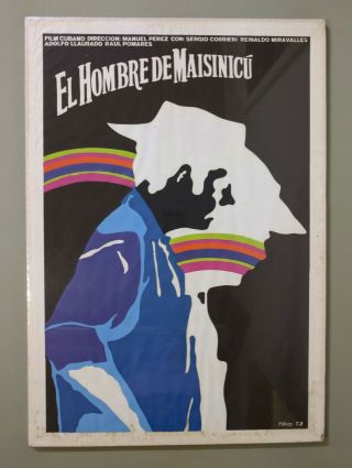 1973 Cuban Silkscreen Poster " El Hombre De Maisinicú " Niko 73