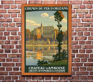Chateau D Amboise Vintage French Rail Travel Poster [6 Sizes Matte,  Glossy Avail]