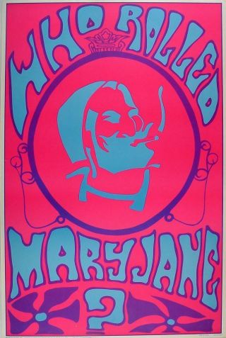 Black Light Poster - 1969 - Who Rolled Mary Jane? Classic Zig - Zag Man 23 X 35 In