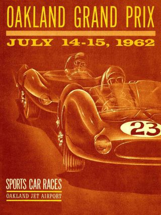 Vintage 1962 Oakland Grand Prix Auto Racing Poster Print 36x27 9 Mil Paper