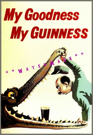 My Goodness Crocodile Guinness Vintage Poster Print Retro Style Beer Drinks Art