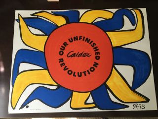 1975 Alexander Calder Our Unfinished Revolution Sun Litho Poster