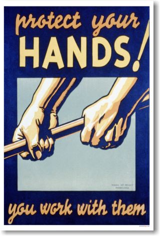 Protect Your Hands Wpa Vintage Art Print Poster