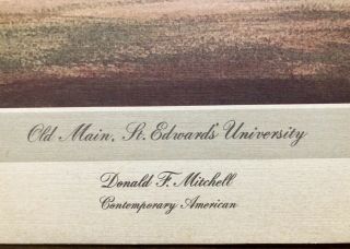 Donald F.  Mitchell Sws “old Main,  St.  Edwards University” Limited Edition Signed
