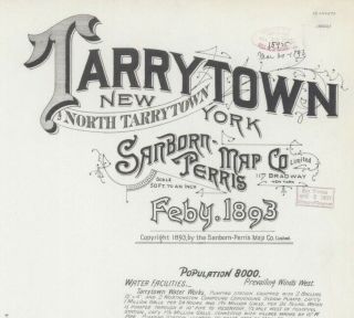 Tarrytown,  York Sanborn Map©sheets 9 Maps Made In 1883