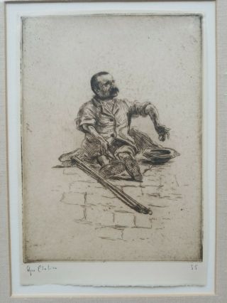 Signed Edgar Chahine Etching And Drypoint " Le Mendiant Ubaldo "