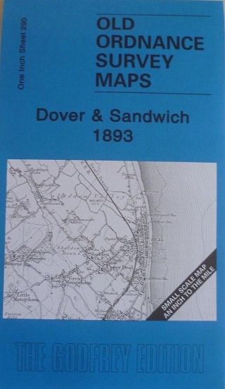 Old Ordnance Survey Maps Dover & Sandwich Kent & Map Eastry 1893 Sheet 290