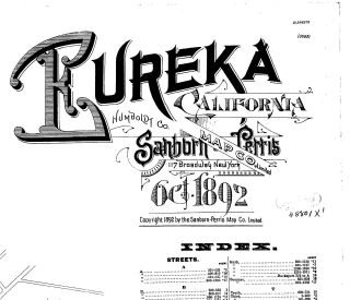 Eureka,  California Sanborn Map© Sheets 21 Maps 1892 From Microfilm Reel