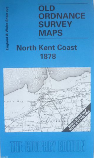 Old Ordnance Survey Maps North Kent Coast Faversham Whitstable 1878 Sheet 273