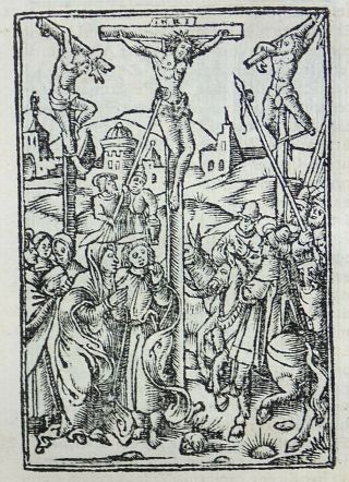 1541 Regnault Bible - Leaf With 2 Fine Woodcuts - Crucifixion Of Christ