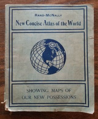 1899 Rand - Mcnally Concise Atlas Of The World 1899