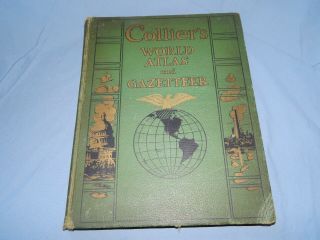 Vintage 1943 Colliers World Atlas And Gazetteer - Wwii Hard
