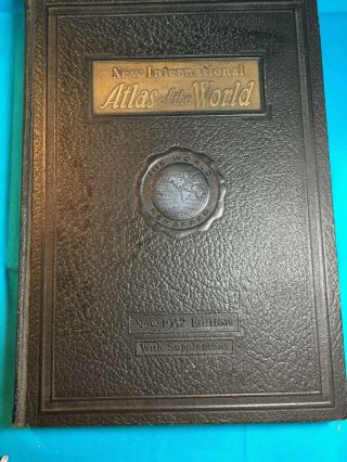 “new 1937 Edition” International Atlas Of The World,  Geographical Publishing
