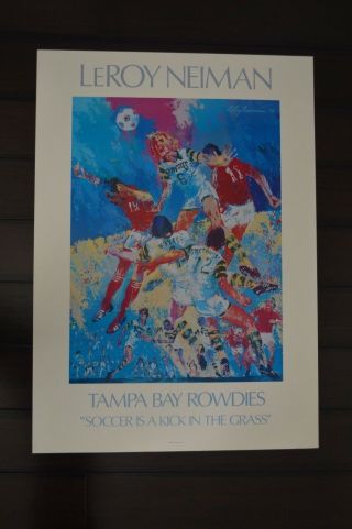 Leroy Neiman Tampa Bay Rowdies " Soccer Is A Kick In The Grass " Print 1977