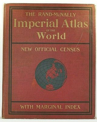 Antique Rand Mcnally Imperial Atlas Of The World 1917 Official Census Map Book