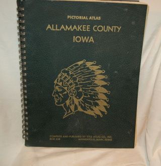 Pictorial Atlas Of Allamakee County Iowa 1975,  Waukon,  Lansing,  Postville