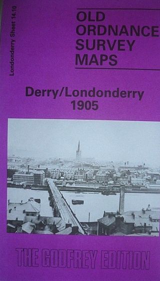 Old Ordnance Survey Maps Derry/londonderry Londonderry 1905 Godfrey Edition