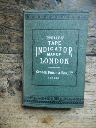 Philips Tape Indicator Map Of London.  By George Philip & Son Ltd C1920