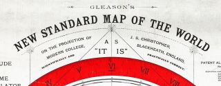 Flat Earth Map Gleason ' s 1892 Standard Map of the World Alexander Gleason 4