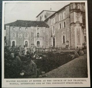 1899 Church Of San Francisco Manila,  Philippines Filipino Army Stronghold Photo
