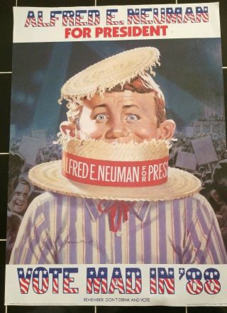Alfred E Neuman For President Poster.  Vote Mad In 