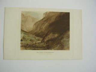 The Valley Of Lauterbrunnen 1904 John Ruskin Engraving /